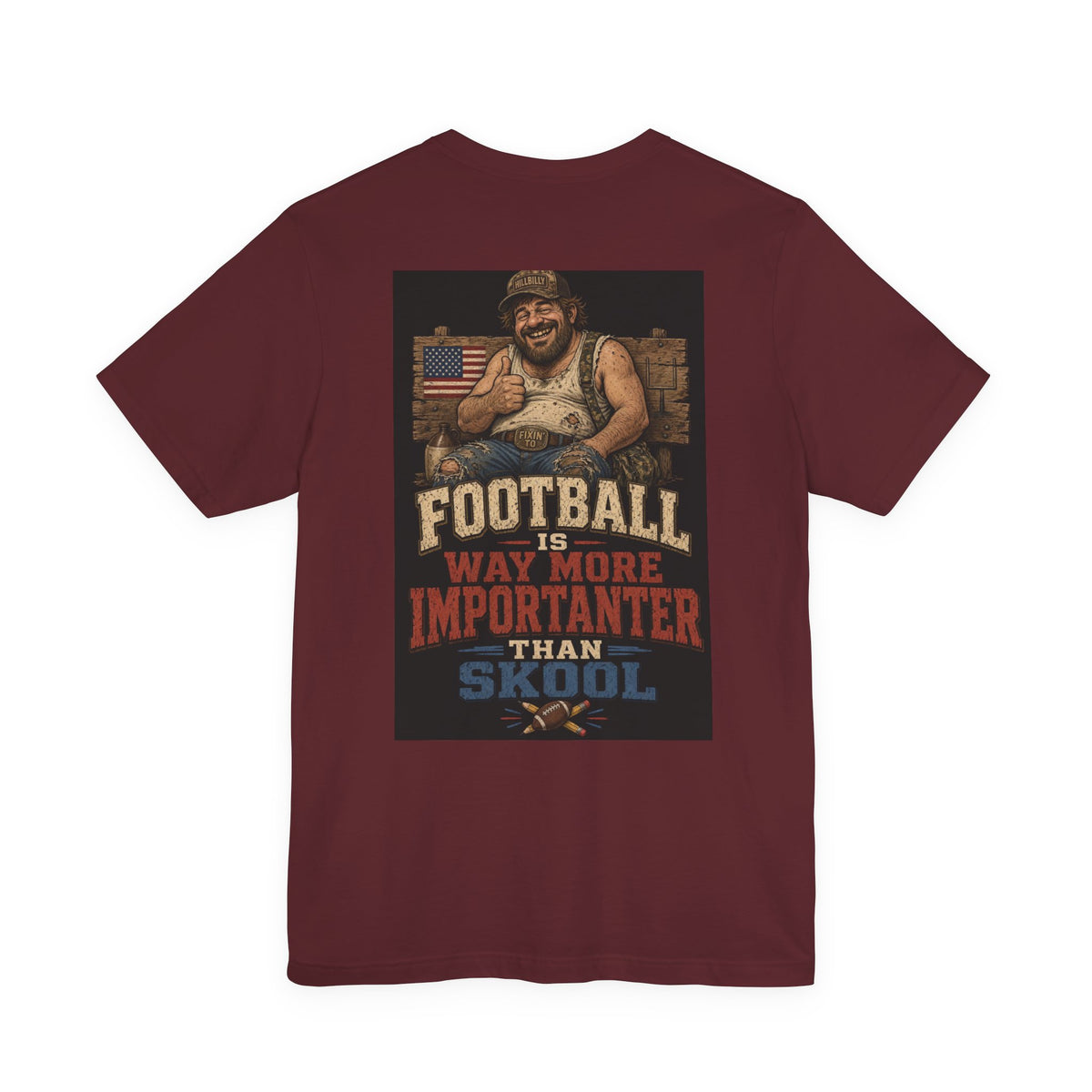 Football Is Way More Importanter Than Skool — Funny Dad Tee