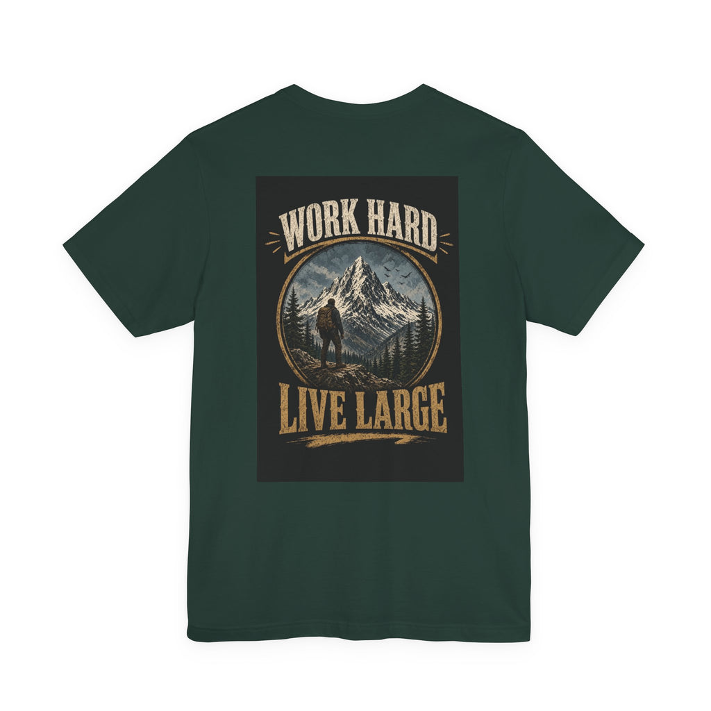 Work Hard Live Large — Camping Tee
