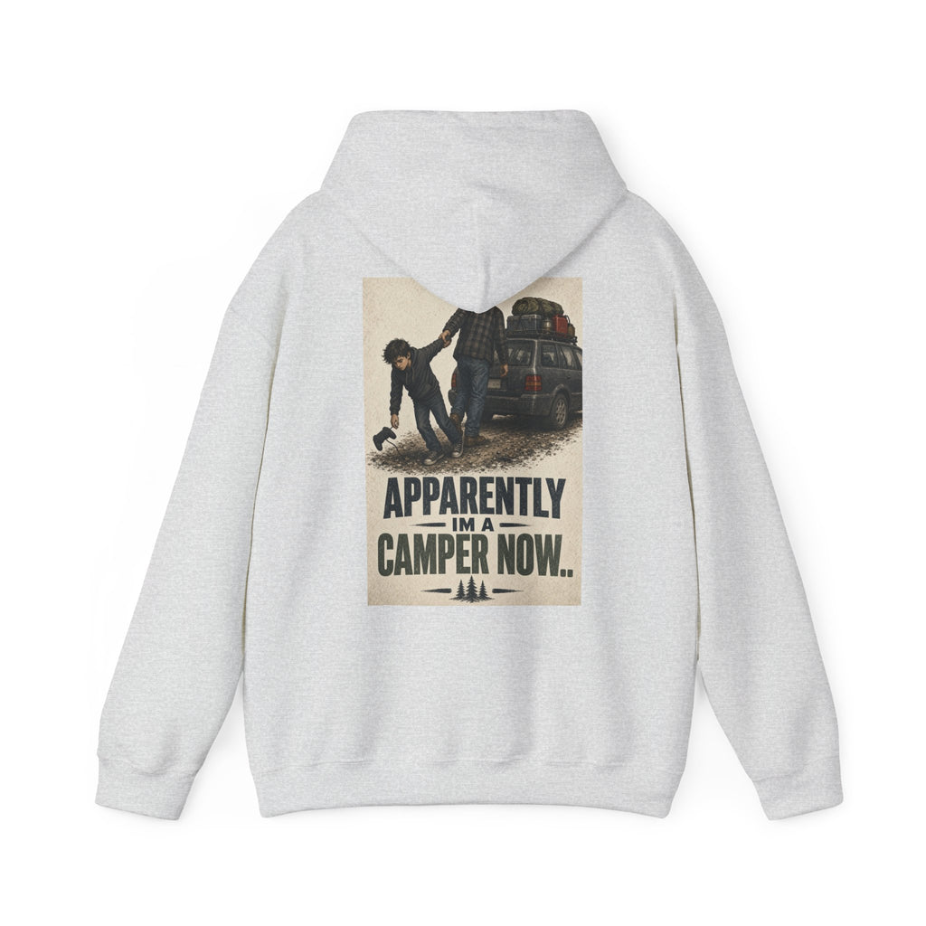 Apparently I'm a Camper Now.. — Camping Hoodie