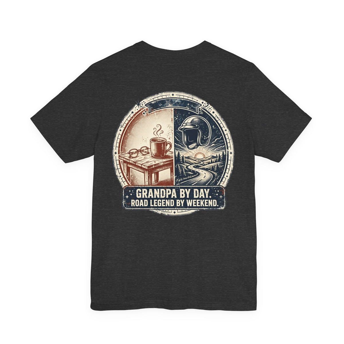 Grandpa by Day, Road Legend by Weekend — Biker Tee