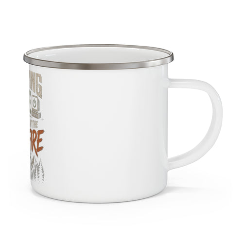 Camping Mode Activated Meet You at the Campfire — Enamel Camp Mug