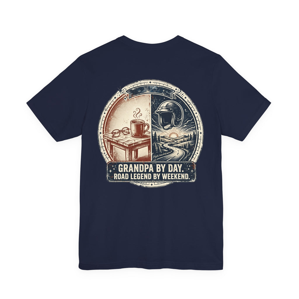 Grandpa by Day, Road Legend by Weekend — Biker Tee