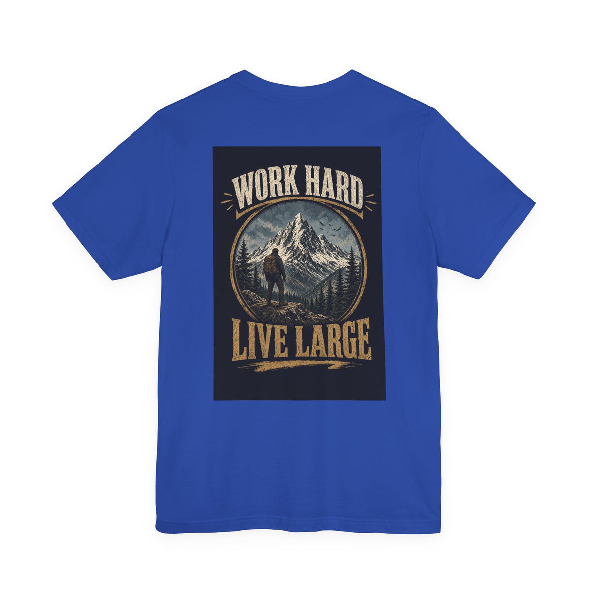 Work Hard Live Large — Camping Tee