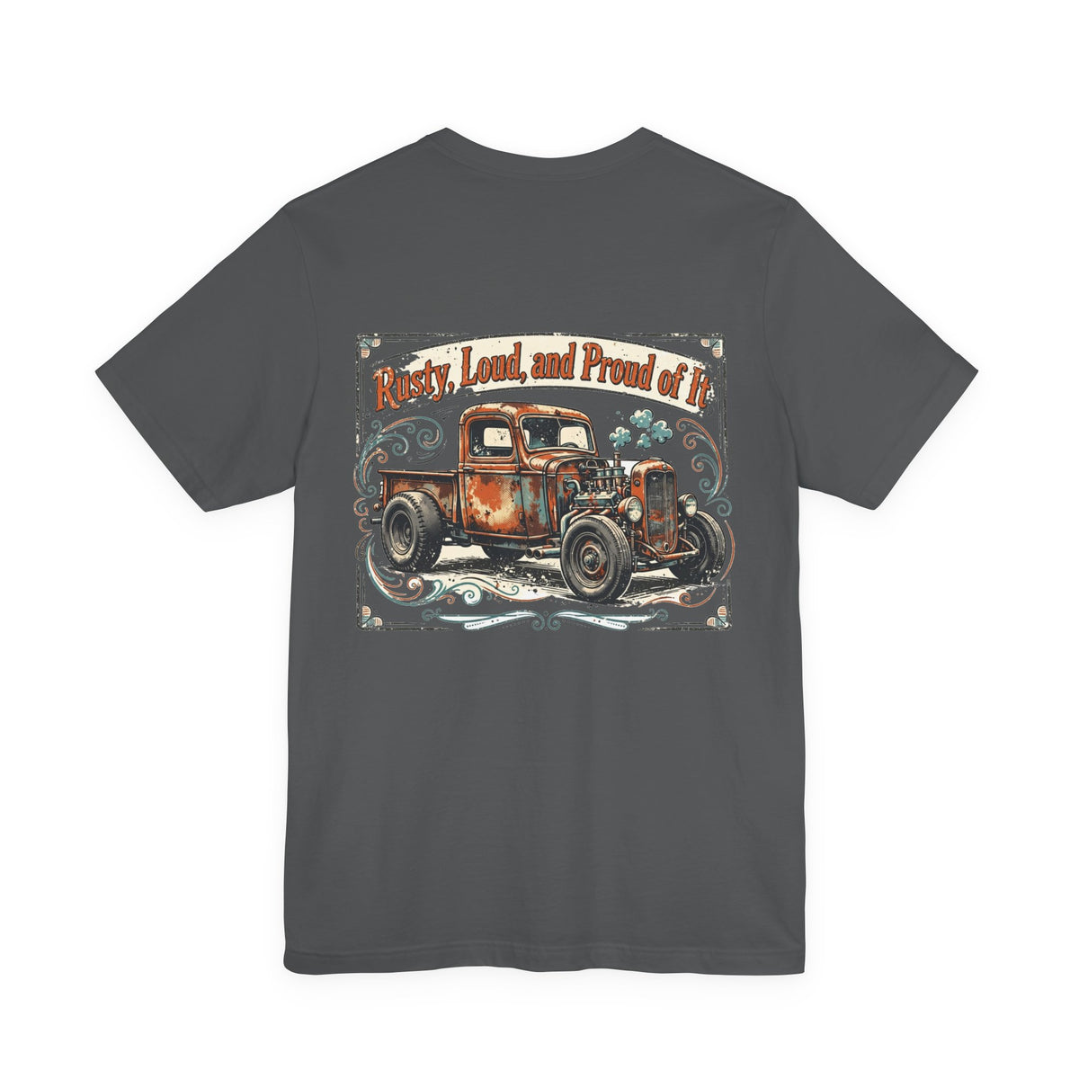 Rusty, Loud, and Proud of It — Hot Rod Tee