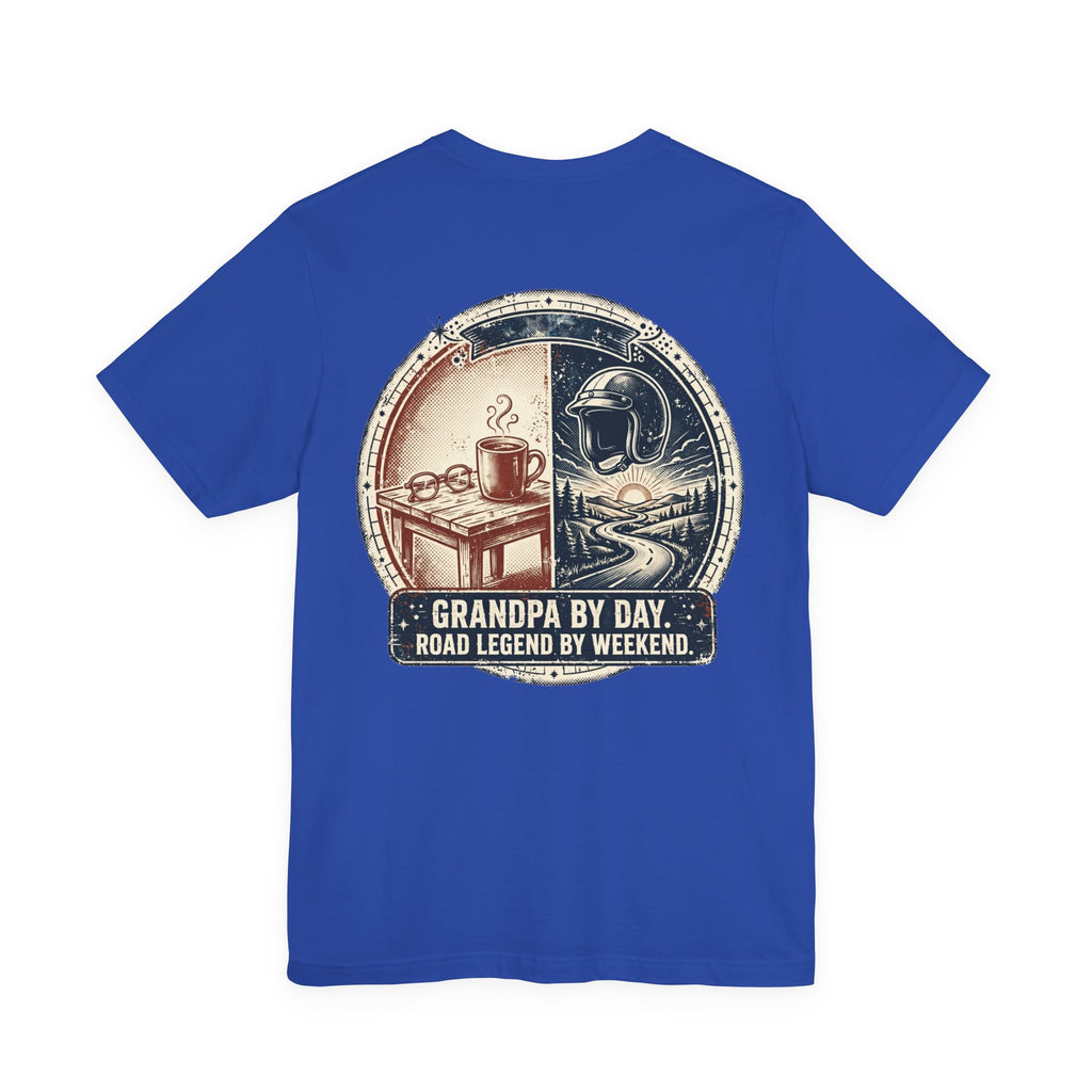 Grandpa by Day, Road Legend by Weekend — Biker Tee