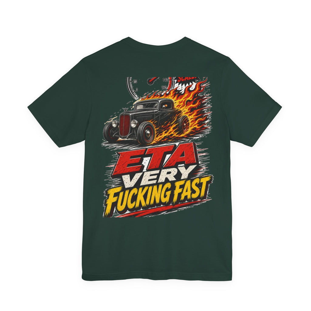 ETA Very Fucking Fast — Hot Rod Tee