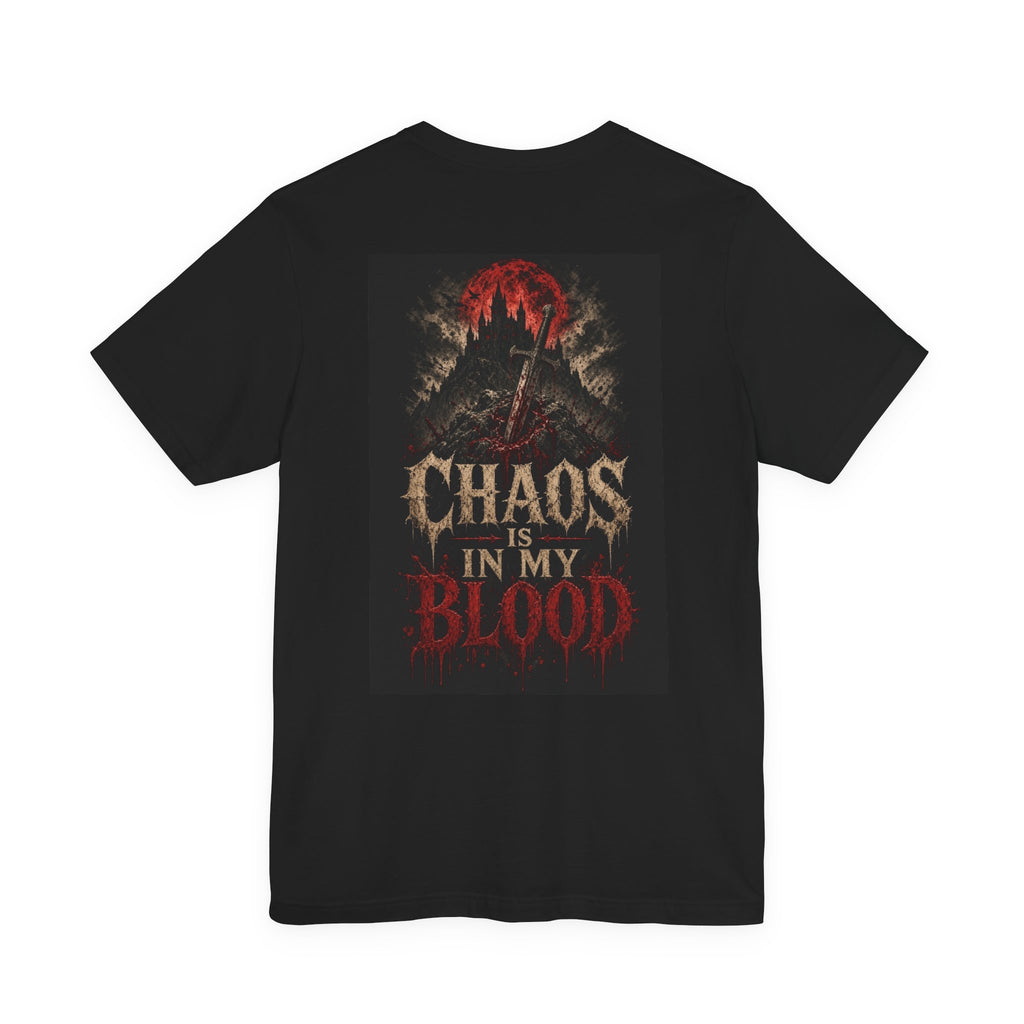 Chaos Is In My Blood — Heavy Metal Tee