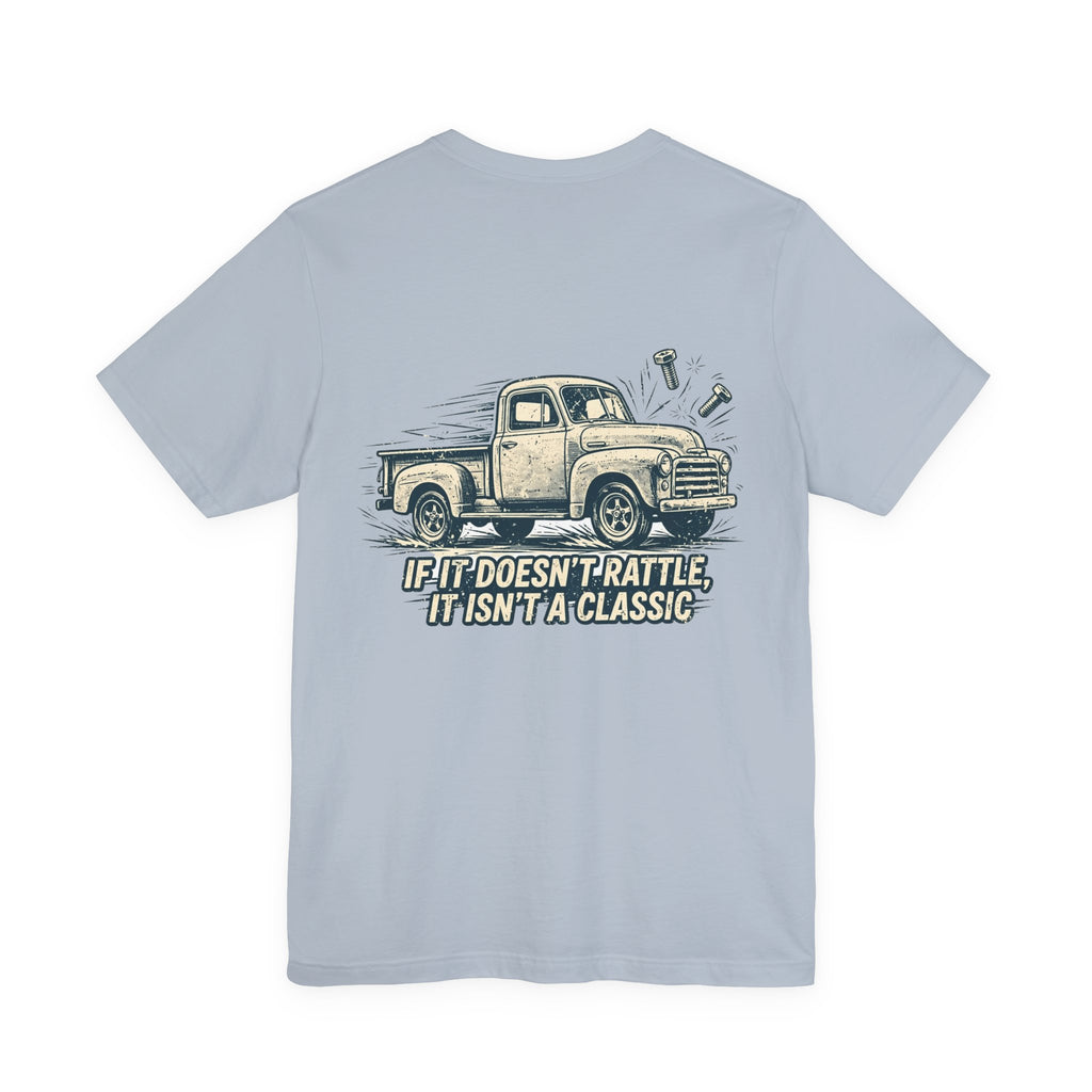 If It Doesn't Rattle, It Isn't a Classic — Hot Rod Tee