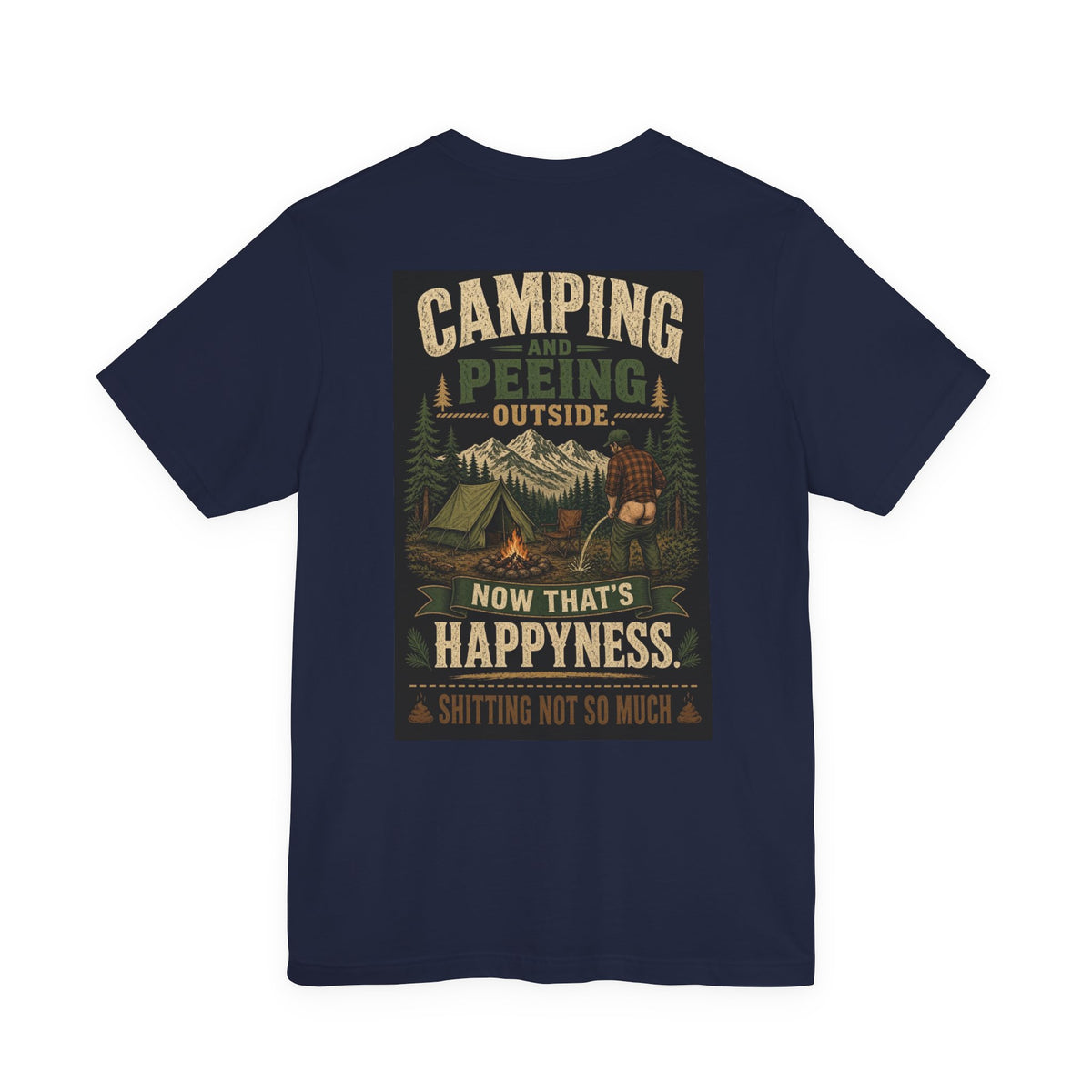 Camping and Peeing Outside — Camping Tee