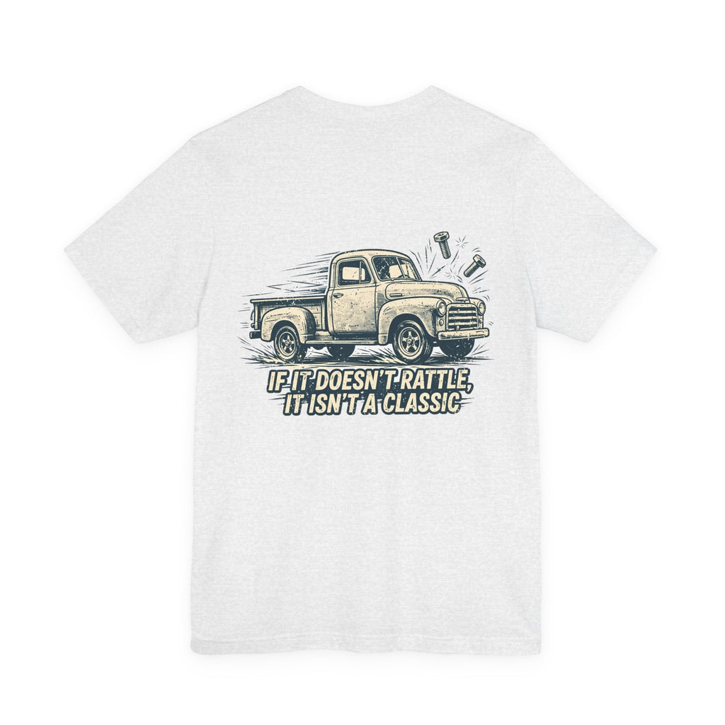 If It Doesn't Rattle, It Isn't a Classic — Hot Rod Tee
