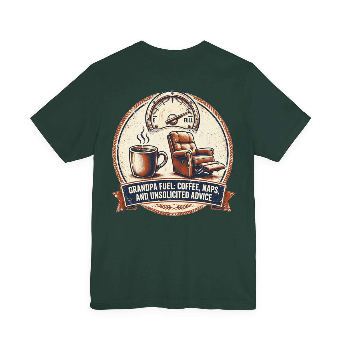 Grandpa Fuel: Coffee, Naps, and Unsolicited Advice — Funny Tee