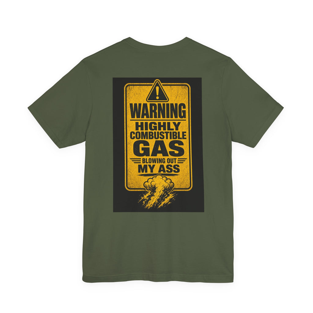 Warning Highly Combustible Gas Blowing Out My Ass — After Dark Tee