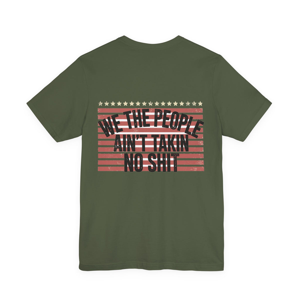 We the People, Ain't Takin No Shit — Biker Tee