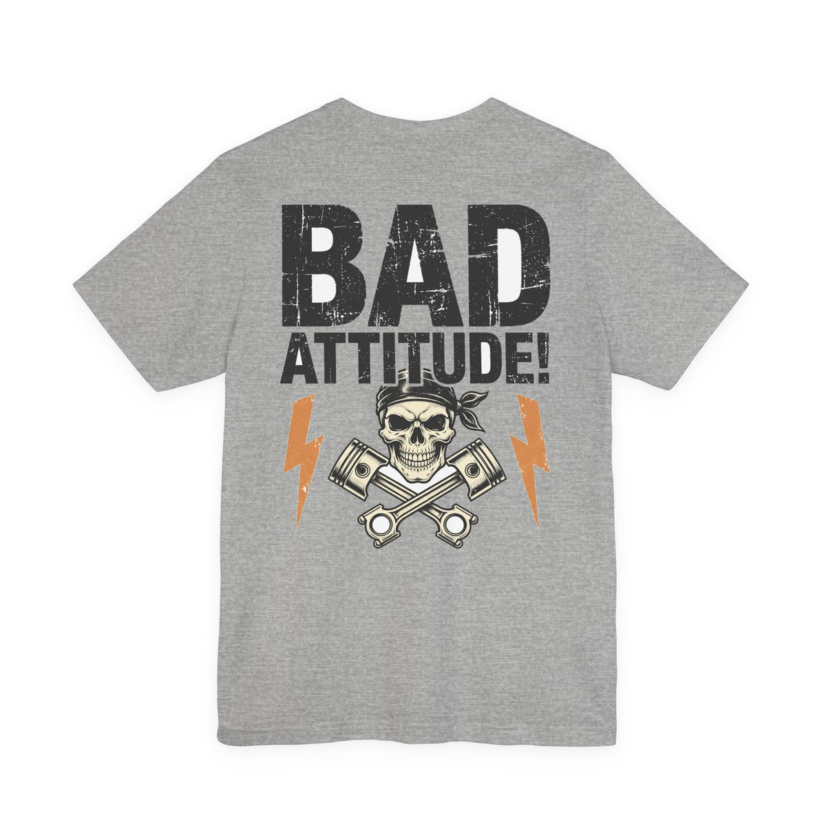 Bad Attitude! — Biker Tee