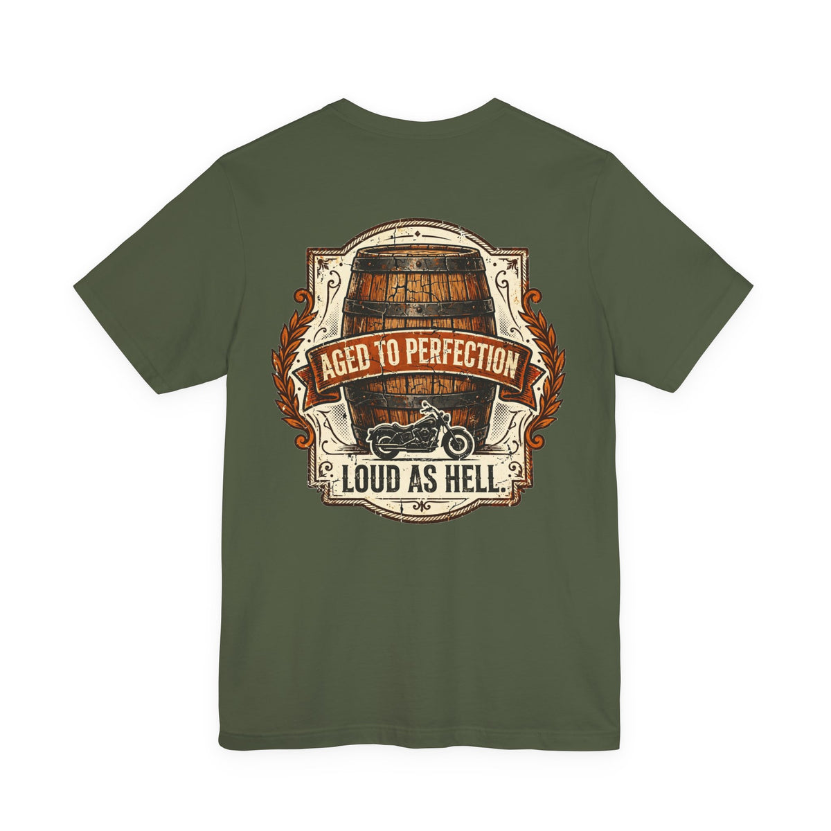 Aged to Perfection. Loud as Hell. — Biker Tee