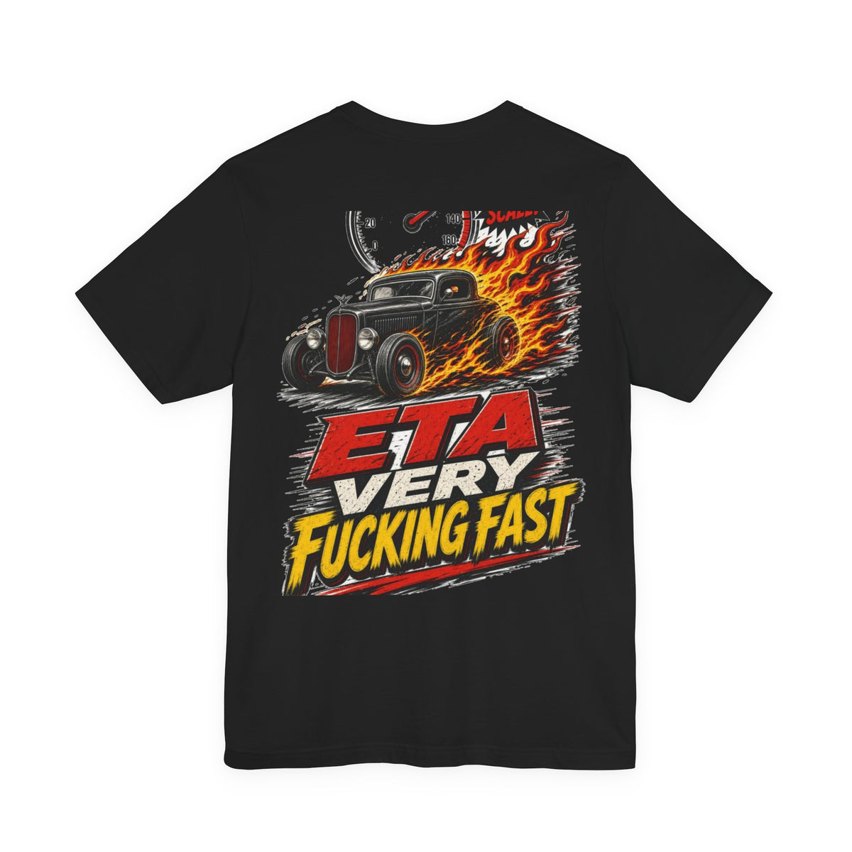 ETA Very Fucking Fast — Hot Rod Tee