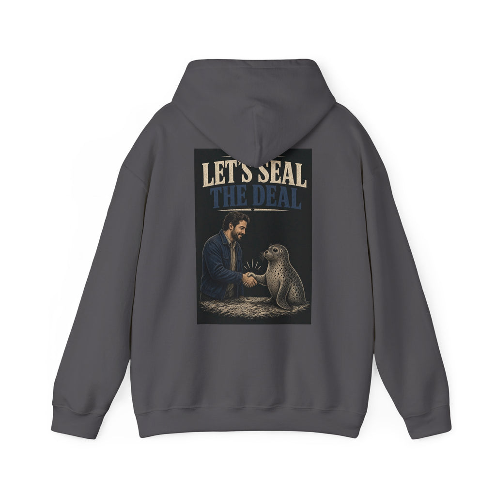 Let's Seal the Deal — Funny Dad Hoodie