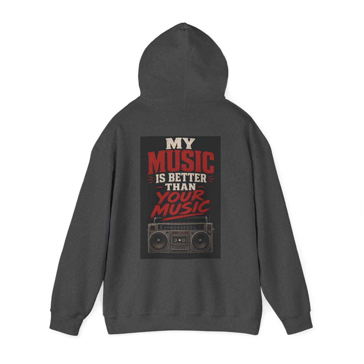 My Music Is Better Than Your Music — Heavy Metal Hoodie