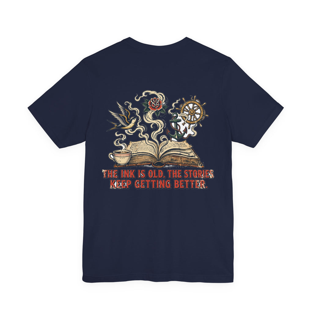 The Ink Is Old. The Stories Keep Getting Better. — Tattoo Tee